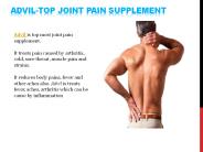 Advil- Top joint pain supplement.