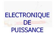 ELECTRONIQUE DE PUISSANCE