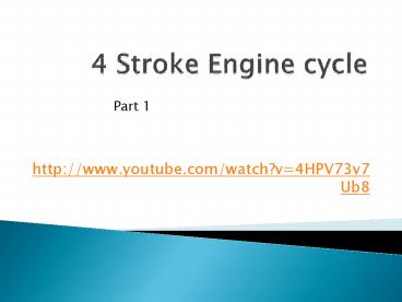 4 Stroke Engine cycle