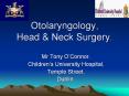 Otolaryngology, Head PowerPoint PPT Presentation