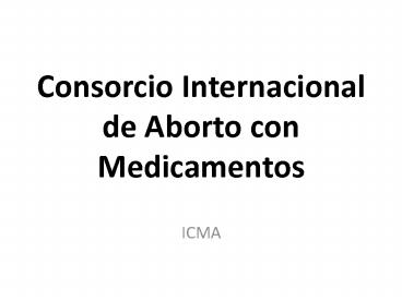 Consorcio Internacional de Aborto con Medicamentos