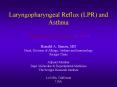 Laryngopharyngeal Reflux (LPR) and Asthma PowerPoint PPT Presentation