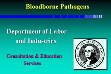 Bloodborne Pathogens