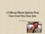 Worst Work Habits