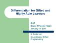 Differentiation for Gifted and Highly Able Learners PowerPoint PPT Presentation