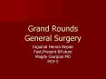 Grand Rounds General Surgery PowerPoint PPT Presentation