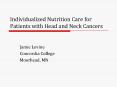 Individualized Nutrition Care for Patients with Head and Neck Cancers PowerPoint PPT Presentation
