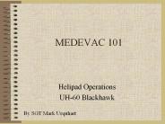 MEDEVAC 101