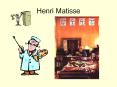 Henri Matisse PowerPoint PPT Presentation