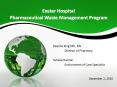 Exeter Hospital Pharmaceutical Waste Management Program PowerPoint PPT Presentation