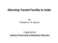 Allowing Transit Facility to India PowerPoint PPT Presentation