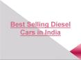 Best Selling Diesel Cars in India PowerPoint PPT Presentation