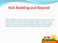 Kids Bedding PowerPoint PPT Presentation