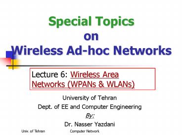 Special Topics on Wireless Ad-hoc Networks