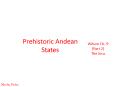 Prehistoric Andean States PowerPoint PPT Presentation