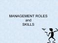 MANAGEMENT ROLES and SKILLS PowerPoint PPT Presentation