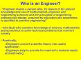 Who is an Engineer? PowerPoint PPT Presentation