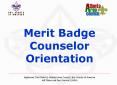 Merit Badge Counselor Orientation PowerPoint PPT Presentation