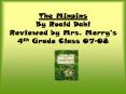 The Minpins By Roald Dahl Reviewed by Mrs. Merry PowerPoint PPT Presentation