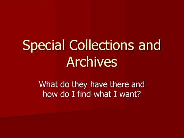 Special Collections and Archives