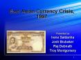 East Asian Currency Crisis, 1997 PowerPoint PPT Presentation