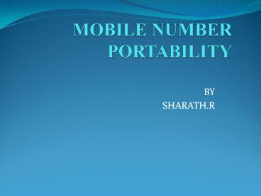MOBILE NUMBER PORTABILITY