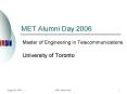MET Alumni Day 2006 PowerPoint PPT Presentation