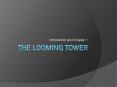 The Looming Tower PowerPoint PPT Presentation