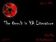 The Occult in YA Literature PowerPoint PPT Presentation