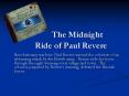 The Midnight Ride of Paul Revere PowerPoint PPT Presentation