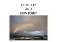 HUMIDITY AND DEW POINT PowerPoint PPT Presentation