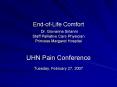 End-of-Life Comfort Dr. Giovanna Sirianni Staff Palliative Care Physician Princess Margaret Hospital PowerPoint PPT Presentation