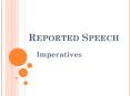 Reported Speech PowerPoint PPT Presentation