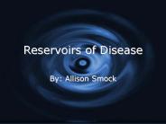 Reservoirs of Disease