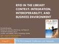 RFID in the Library Context: Integration, Interoperability, and Business Environment PowerPoint PPT Presentation