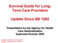 Survival Guide for Long-Term Care Providers Update Since SB 1202  Presentation by the Agency for Health Care Administration September/October 2002 PowerPoint PPT Presentation