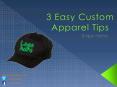 3 Easy Custom Apparel Tips! PowerPoint PPT Presentation