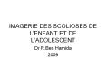 IMAGERIE DES SCOLIOSES DE L PowerPoint PPT Presentation