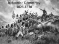 Jacksonian Democracy 1828-1838 PowerPoint PPT Presentation