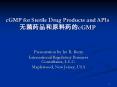 cGMP for Sterile Drug Products and APIs ?????????cGMP PowerPoint PPT Presentation
