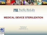 MEDICAL DEVICE STERILIZATION