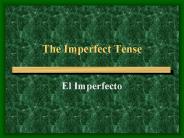 The Imperfect Tense