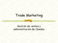 Trade Marketing PowerPoint PPT Presentation