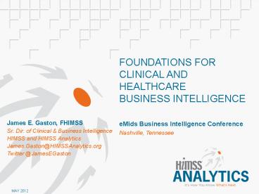 Foundations for Clinical and Healthcare Business Intelligence