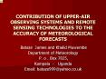 CONTRIBUTION OF UPPER-AIR OBSERVING SYSTEMS AND REMOTE  SENSING TECHNOLOGIES TO THE ACCURACY OF METEOROLOGICAL FORECASTS PowerPoint PPT Presentation
