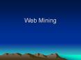 Web Mining PowerPoint PPT Presentation