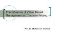 The influence of Value Based Management on Transfer Pricing PowerPoint PPT Presentation