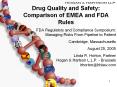 Drug Quality and Safety: Comparison of EMEA and FDA Rules PowerPoint PPT Presentation