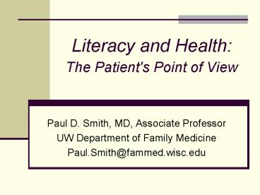 Literacy and Health: The Patient's Point of View