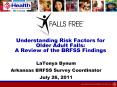 Understanding Risk Factors for Older Adult Falls: A Review of the BRFSS Findings PowerPoint PPT Presentation